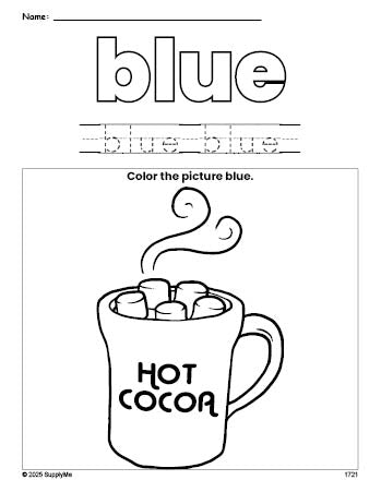 FREE Winter Hot Chocolate Color Blue Coloring Page and Color Worksheet ...
