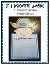 Columbus Day - “If I Discovered America” Writing Craftivity