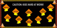 Caution: Kids Hard at Work! - Construction Themed Helper Board