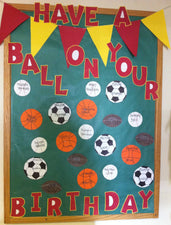 Have A Ball On Your Birthday! Sports Themed Bulletin Board Idea