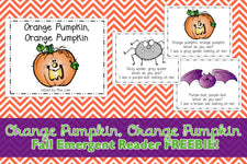 "Orange Pumpkin Orange Pumpkin..." Fall Emergent Reader FREEBIE!