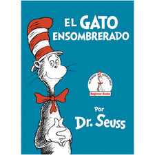 El Gato Ensombrerado (The Cat in the Hat Spanish Edition)