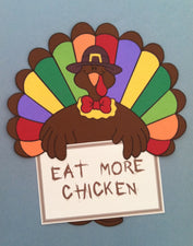 Eat More Chicken - Thanksgiving Bulletin Board Idea