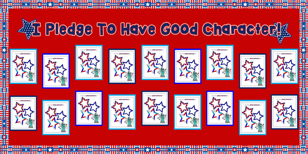 "I Pledge To Have Good Character!" Patriotic Bulletin Board