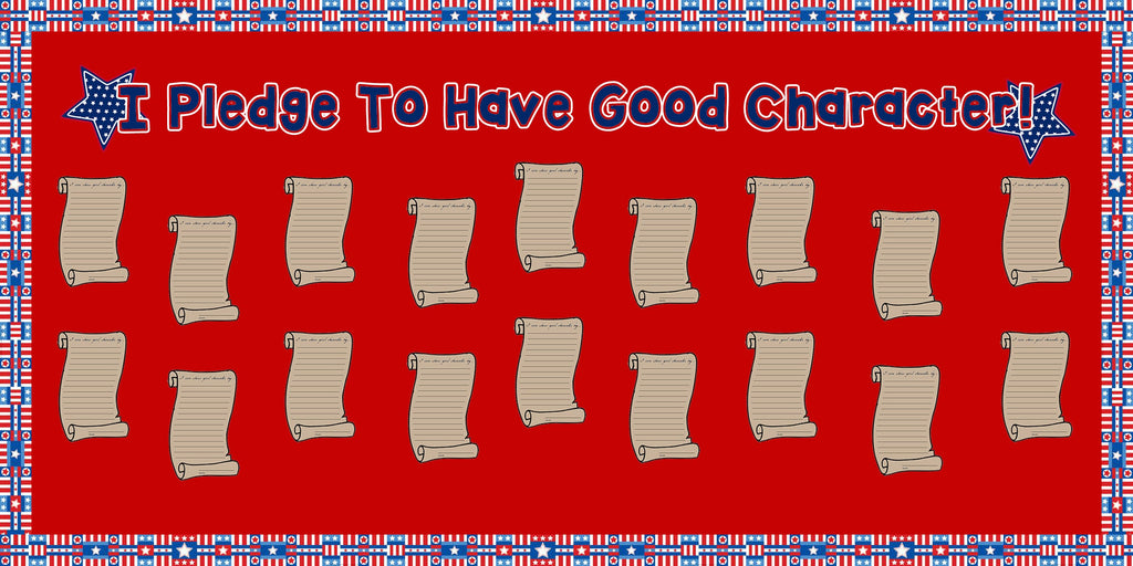 "I Pledge To Have Good Character!" Patriotic Bulletin Board Idea