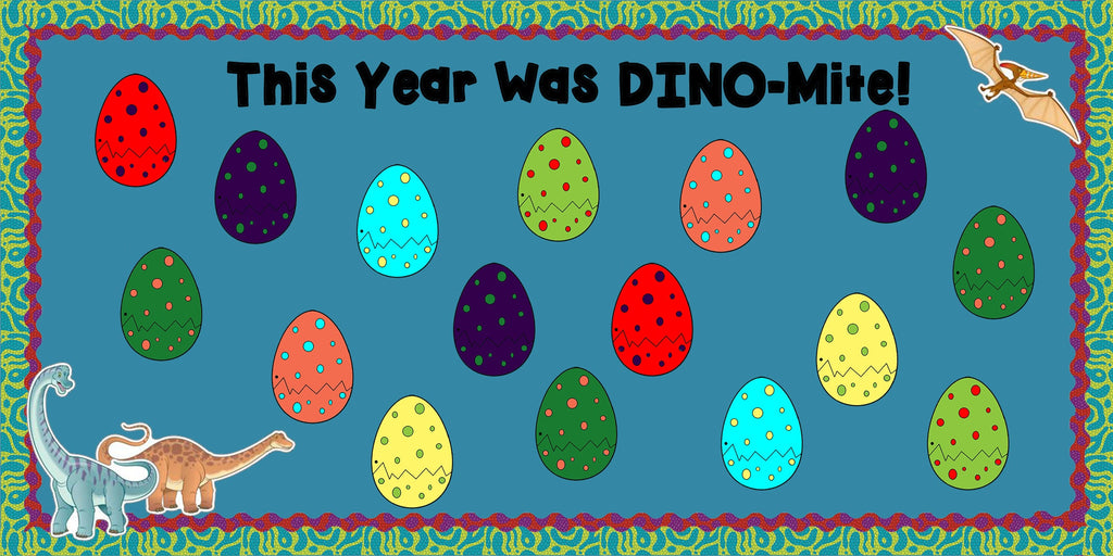 "This Year Was DINO-Mite!" End of the Year Writing Activity & Bulletin Board