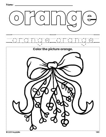 Free Christmas mistletoe color orange coloring page and color worksheet, orange worksheet for preschoolers to learn colors, printable PDF