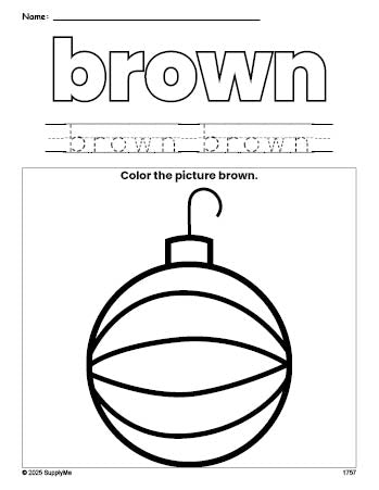 Free Christmas ornament color brown coloring page and color worksheet, brown worksheet for preschoolers to learn colors, printable PDF
