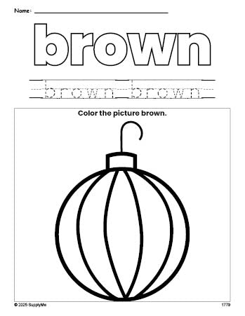 Free Christmas ornament color brown coloring page and color worksheet, brown worksheet for preschoolers to learn colors, printable PDF