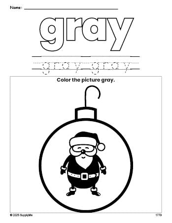 Free Christmas ornament color gray coloring page and color worksheet, gray worksheet for preschoolers to learn colors, printable PDF
