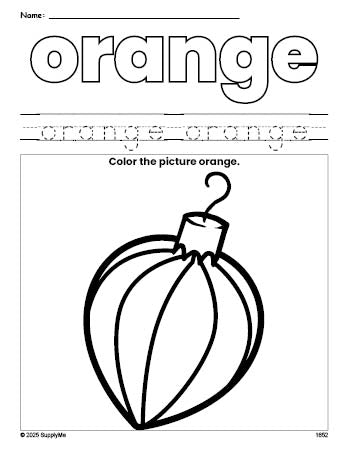 Free Christmas ornament color orange coloring page and color worksheet, orange worksheet for preschoolers to learn colors, printable PDF