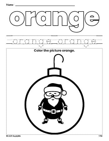Free Christmas ornament color orange coloring page and color worksheet, orange worksheet for preschoolers to learn colors, printable PDF