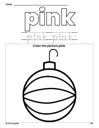 Free Christmas ornament color pink coloring page and color worksheet, pink worksheet for preschoolers to learn colors, printable PDF