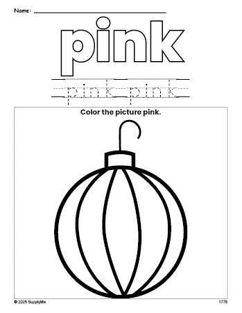 Free Christmas ornament color pink coloring page and color worksheet, pink worksheet for preschoolers to learn colors, printable PDF