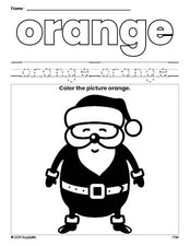 Free Christmas Santa color orange coloring page and color worksheet, orange worksheet for preschoolers to learn colors, printable PDF