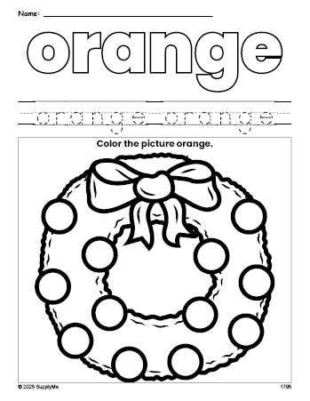 Free Christmas wreath color orange coloring page and color worksheet, orange worksheet for preschoolers to learn colors, printable PDF