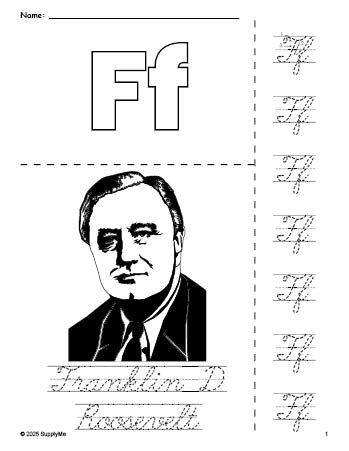 Free printable Franklin D Roosevelt Presidents' Day coloring page and cursive letter tracing worksheet, letter f worksheet for preschool, pre-k, and kindergarten, PDF