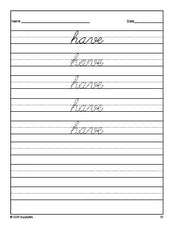 Free kindergarten sight word cursive tracing worksheet, high frequency word 'have', first 100 fry sight words, Dolch primer, PDF