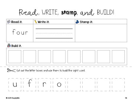 Free kindergarten worksheet, read, write, stamp, and build the beginner sight word for kindergarteners and high frequency word 'four', third 100 fry sight words, Dolch primer, PDF
