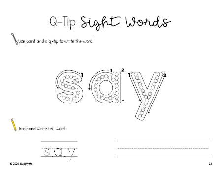 Free kindergarten worksheet, beginner sight word for kindergarteners and high frequency word 'say', sight word worksheet includes q-tip painting, sight word tracing and handwriting, second 100 fry sight words, Dolch primer, PDF