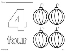 Free printable ornament Christmas coloring page and counting worksheet, number 4 coloring page for preschool, pre-k, and kindergarten