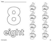 Free printable hot chocolate winter coloring page and counting worksheet, number 8 coloring page for preschool, pre-k, and kindergarten