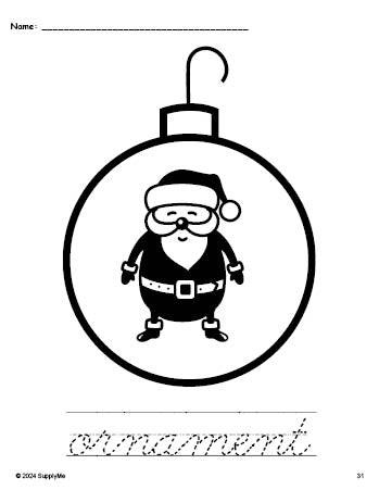 Free printable ornament Christmas coloring page and cursive word tracing worksheet, perfect for preschool, pre-k, and kindergarten
