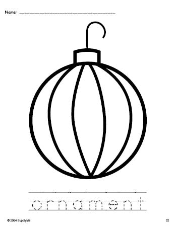 Free printable ornament Christmas coloring page and word tracing worksheet, perfect for preschool, pre-k, and kindergarten