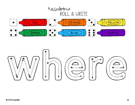 Free preschool worksheet, rainbow roll and write sight word tracing worksheet, beginner sight word for preschoolers and high frequency word 'where', second 100 fry sight words, Dolch pre-primer, PDF