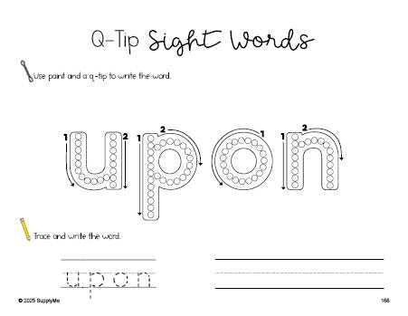 Free second grade worksheet, beginner sight word for 2nd graders and high frequency word 'upon', sight word worksheet includes q-tip painting, sight word tracing and handwriting, fourth 100 fry sight words, Dolch, PDF