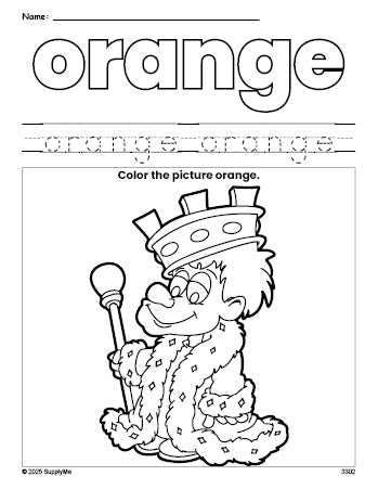 Free king color orange coloring page and color worksheet, orange worksheet for preschoolers to learn colors, printable PDF