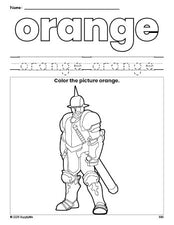 Free knight color orange coloring page and color worksheet, orange worksheet for preschoolers to learn colors, printable PDF