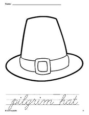 Free printable pilgrim hat Thanksgiving coloring page and cursive word tracing worksheet, perfect for preschool, pre-k, and kindergarten, PDF