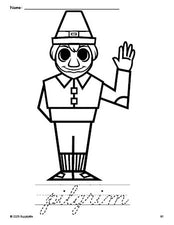 Free printable pilgrim Thanksgiving coloring page and cursive word tracing worksheet, perfect for preschool, pre-k, and kindergarten, PDF