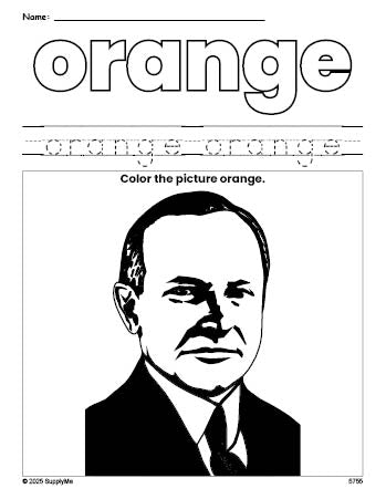 Free Presidents' Day Calvin Coolidge color orange coloring page and color worksheet, orange worksheet for preschoolers to learn colors, printable PDF