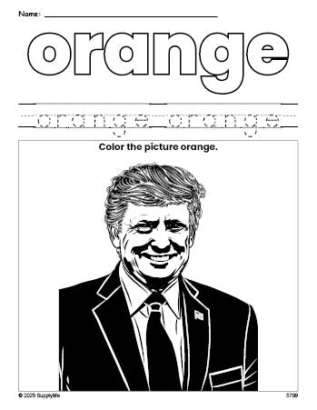 Free Presidents' Day Donald Trump color orange coloring page and color worksheet, orange worksheet for preschoolers to learn colors, printable PDF