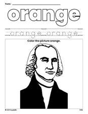 Free Presidents' Day James Madison color orange coloring page and color worksheet, orange worksheet for preschoolers to learn colors, printable PDF
