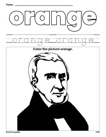Free Presidents' Day William H Harrison color orange coloring page and color worksheet, orange worksheet for preschoolers to learn colors, printable PDF