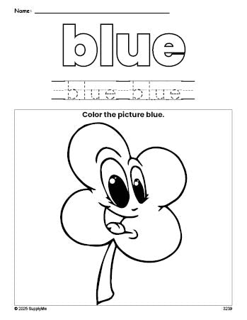 Free St. Patrick's Day four leaf clover color blue coloring page and color worksheet, blue worksheet for preschoolers to learn colors, printable PDF