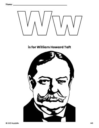 Free printable William Howard Taft Presidents' Day coloring page, letter w coloring page for preschool, pre-k, and kindergarten, PDF