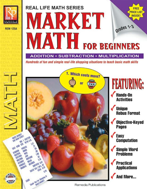Remedia Publications Real Life Math Series: Market Math For Beginners Activity Book