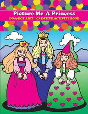 Picture Me A Princess DO-A-DOT ART!® Activity Book