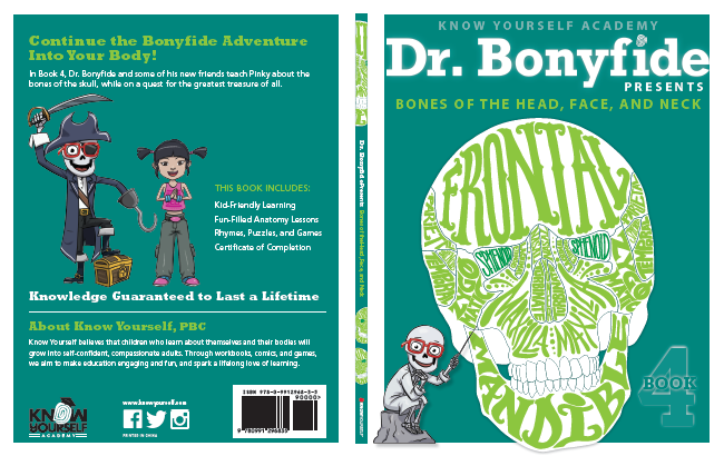 Know Yourself 4-Book Bundle: Dr. Bonyfide Presents 206 Bones of the Human Body