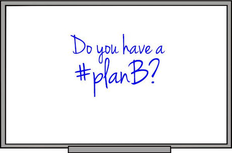 Have A #PlanB?