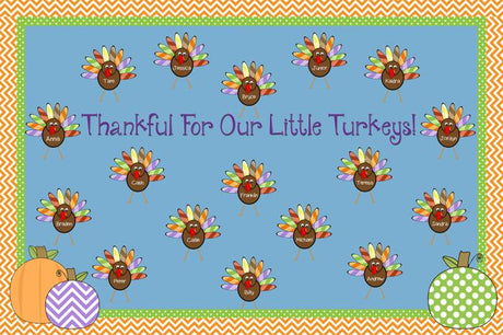 Thankful For Our Little Turkeys! - Thanksgiving Bulletin Board