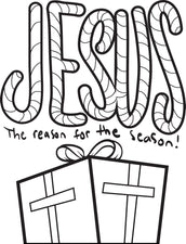 Jesus Is The Reason For The Season - FREE Printable Christmas Coloring Page