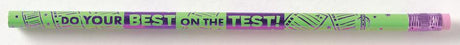 Do Your Best On The Test Pencil