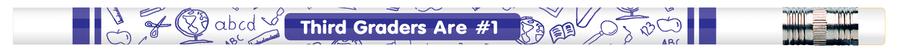 Pencils 3rd Graders Are Number 1