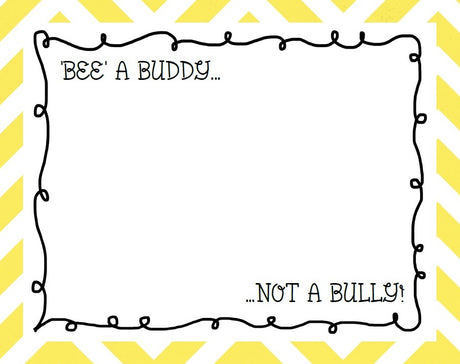 BEE A Buddy, Not A Bully!