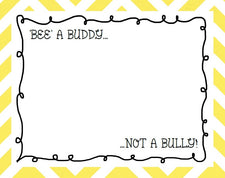 BEE A Buddy, Not A Bully!